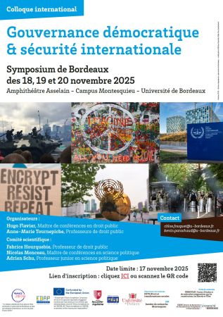 Symposium 18, 19 et 20 novembre à Pessac : Gouvernance démocratique & sécurité internationale